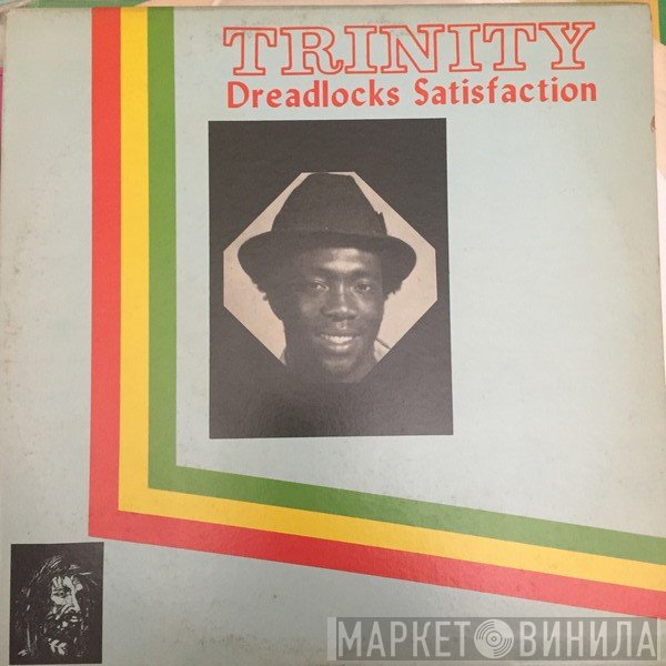 Trinity   - Dreadlocks Satisfaction