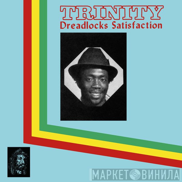 Trinity   - Dreadlocks Satisfaction