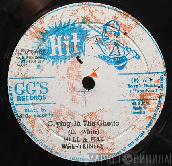 Trinity , G.G. Allstars, Hell & Fire - Crying In The Ghetto