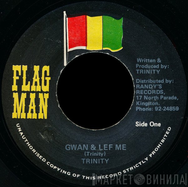 Trinity   - Gwan & Lef Me