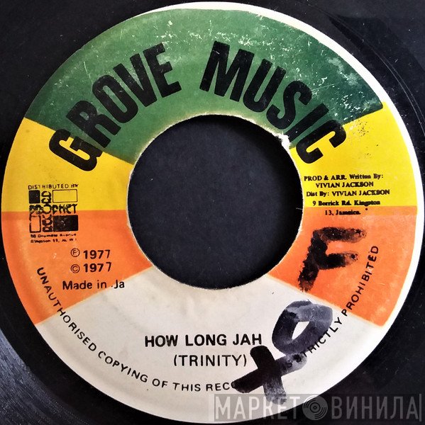 Trinity   - How Long Jah