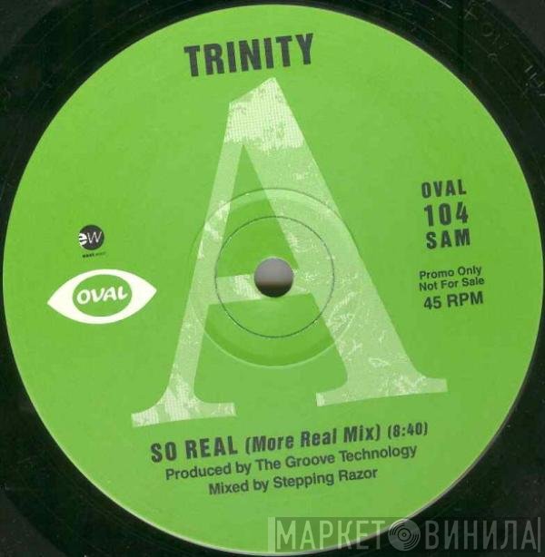 Trinity  - So Real