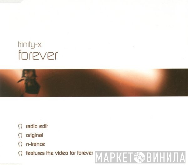 Trinity-X - Forever