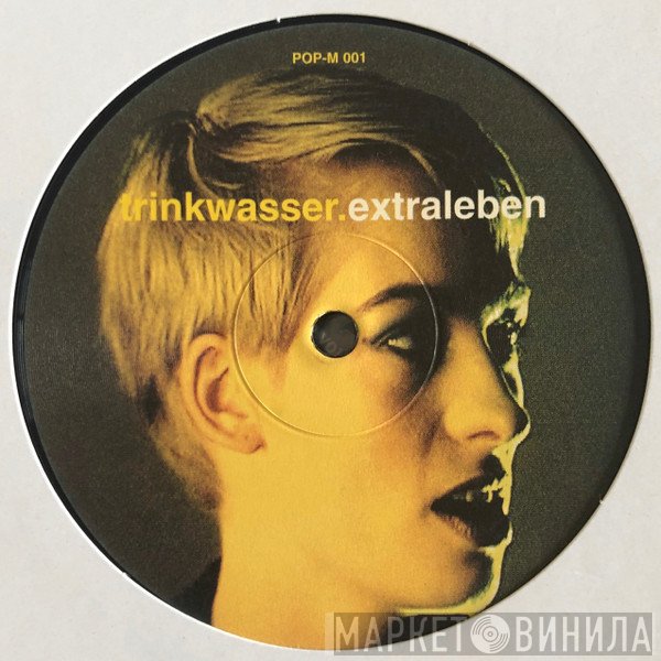 Trinkwasser - Extraleben