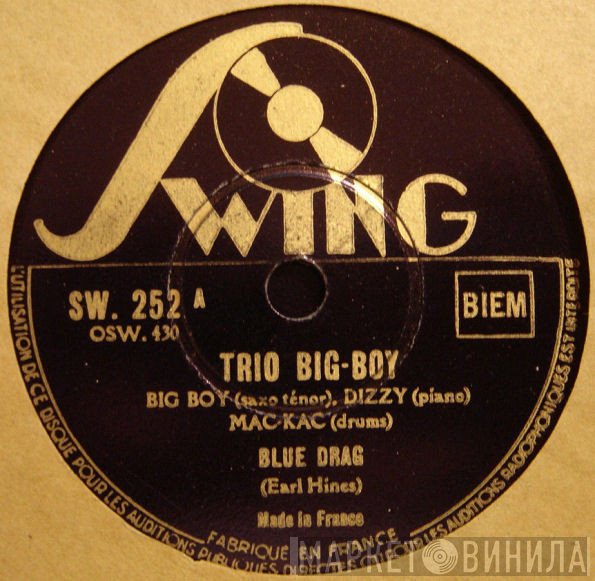 Trio Big-Boy - Blue Drag / What Is This Thing Called Love