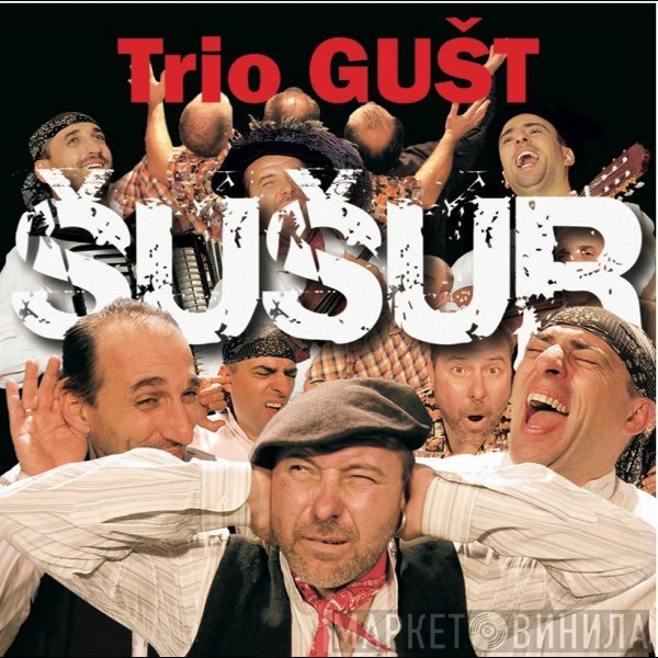Trio Gušt - Šušur