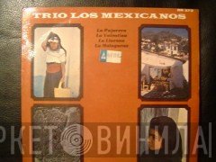 Trio Los Mexicanos - La Pajarera / La Llorona / La Valentina / La Malaguena