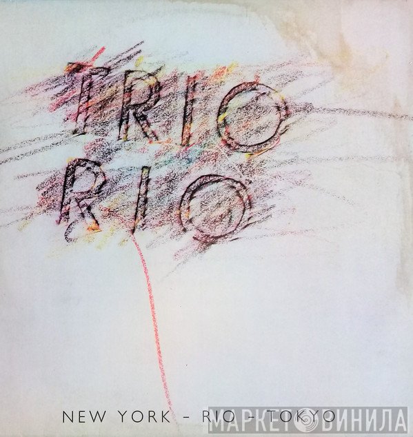 Trio Rio  - Trio Rio