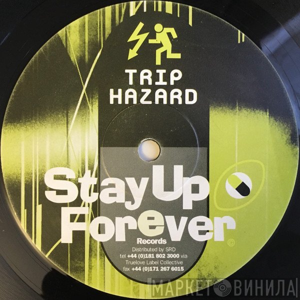 Trip Hazard - Gottagetoutofit / B.4.U. (Come Down)