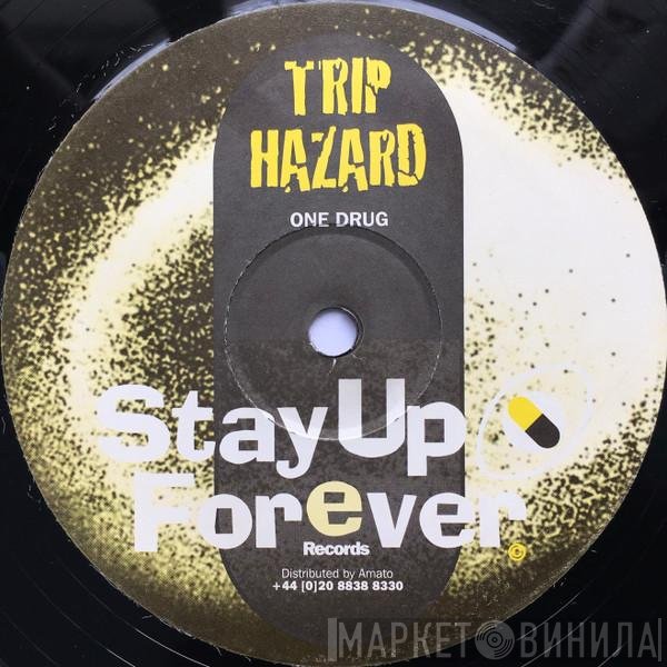 Trip Hazard - One Drug / You Will Obey