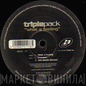 Triple Pack - What A Feeling