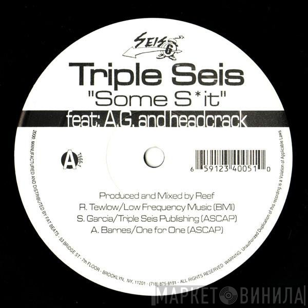 Triple Seis  - Some Shit