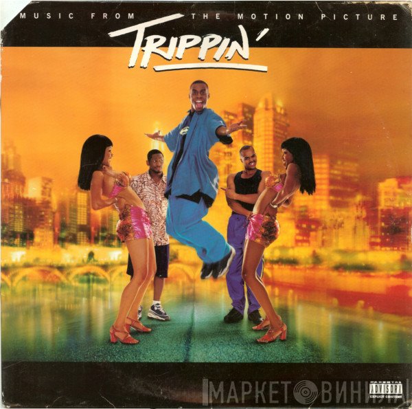  - Trippin' (Motion Picture Soundtrack)