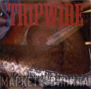 Tripwire  - Breathing / Leftovers