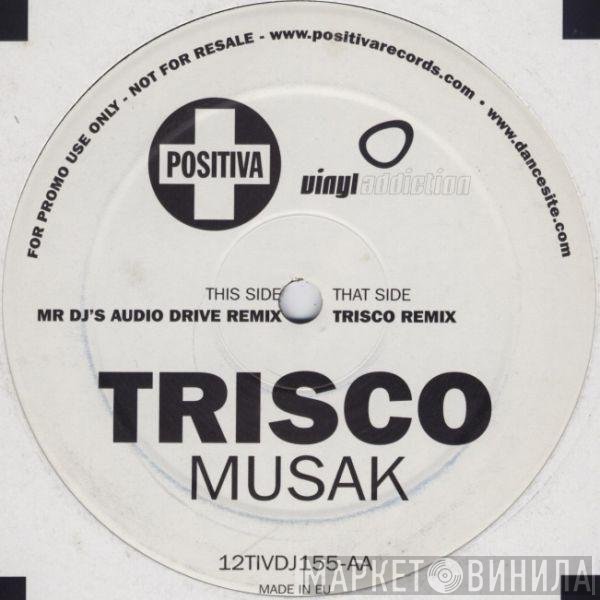Trisco - Musak