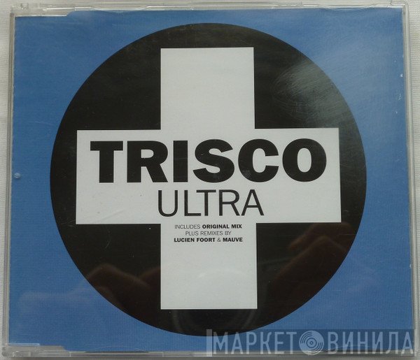 Trisco - Ultra
