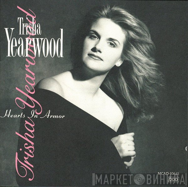 Trisha Yearwood - Hearts In Armor