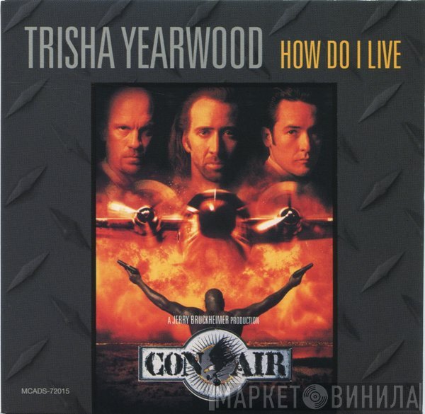Trisha Yearwood  - How Do I Live
