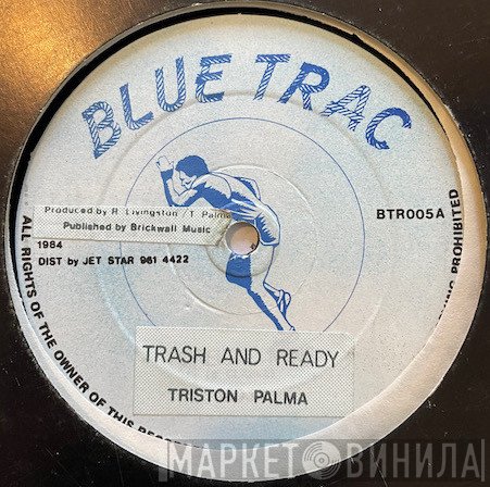 Tristan Palmer, Michael Robinson  - Trash And Ready / Look In My Eyes