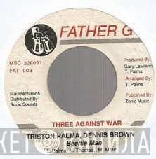 Tristan Palmer, Dennis Brown, Beenie Man - Three Against War