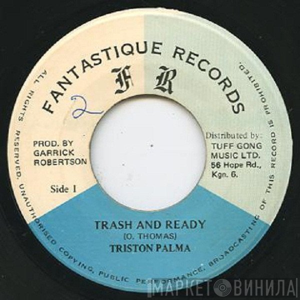 Tristan Palmer - Trash And Ready