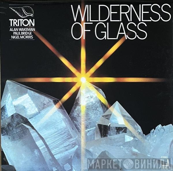 Triton  - Wilderness Of Glass