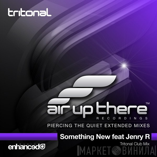 Tritonal Feat Jenry R  - Something New