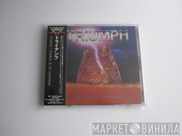 Triumph   - In The Beginning...