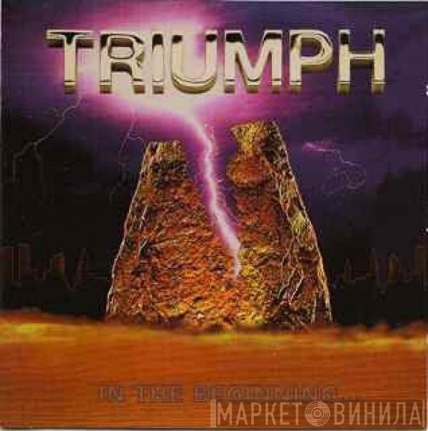 Triumph   - In The Beginning...