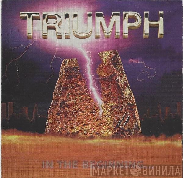 Triumph   - In The Beginning