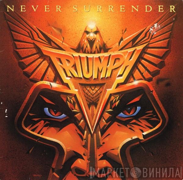 Triumph  - Never Surrender