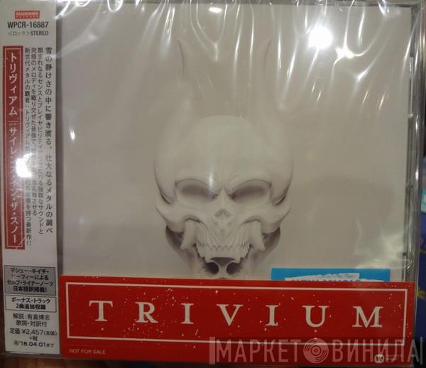 Trivium  - Silence In The Snow