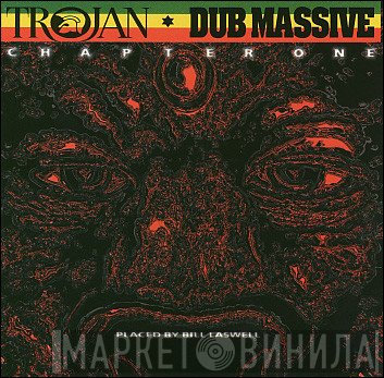  - Trojan Dub Massive Chapter One