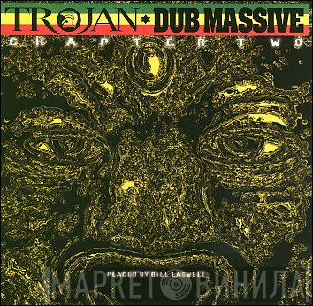  - Trojan Dub Massive Chapter Two