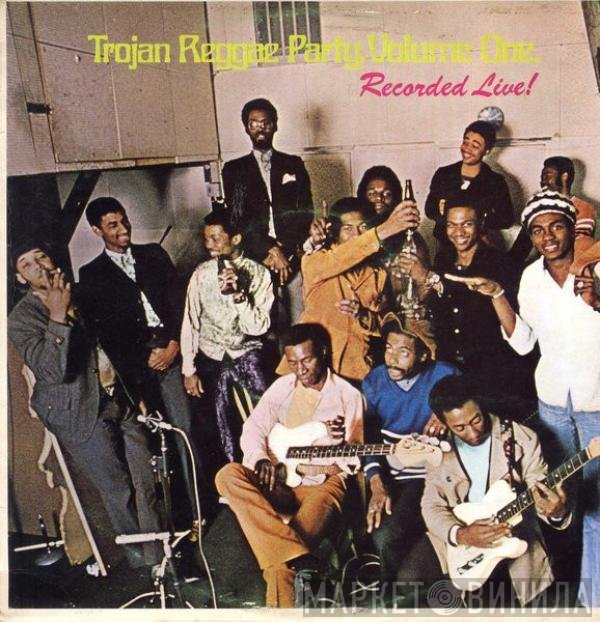  - Trojan Reggae Party Volume One