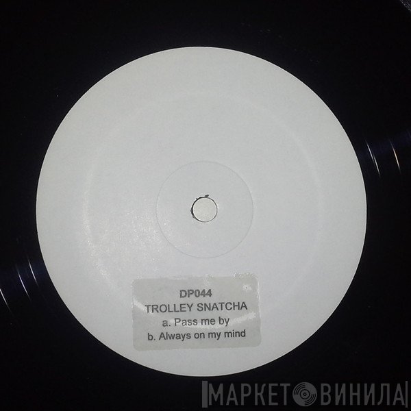 Trolley Snatcha - One Trick Pony
