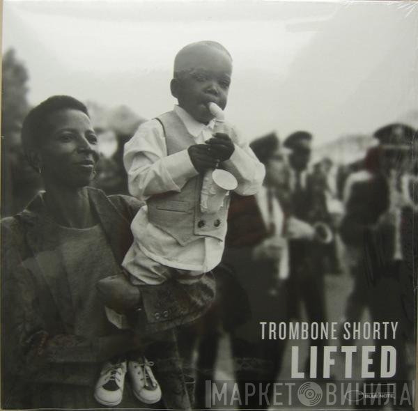 Trombone Shorty - Lifted