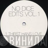 Tronik Youth, Dancewell - No Dice Edits Vol. 1