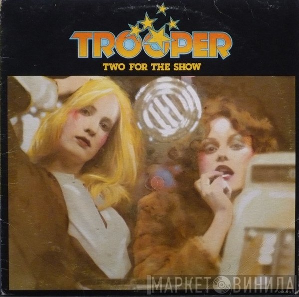 Trooper  - Two For The Show
