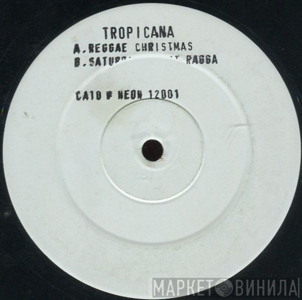 Tropicana - Reggae Christmas/Staurday Night Ragga