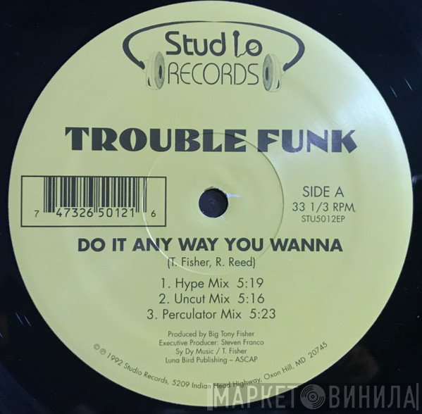 Trouble Funk, D.C. Scorpio - Do It Any Way You Wanna