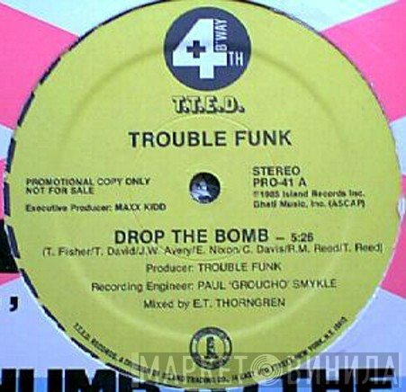 Trouble Funk - Drop The Bomb / Let's Get Small