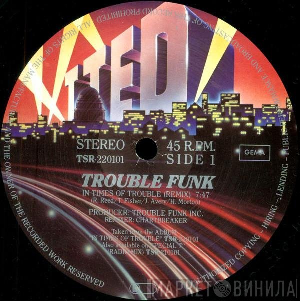Trouble Funk  - In Times Of Trouble