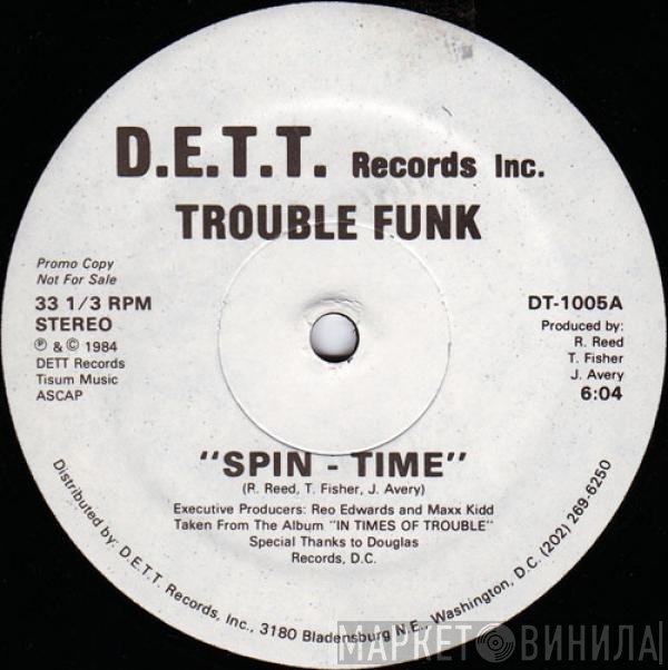 Trouble Funk - Spin - Time