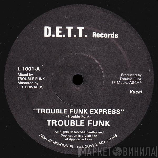 Trouble Funk - Trouble Funk Express