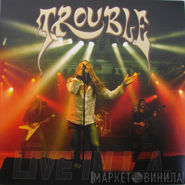 Trouble   - Live In L.A.