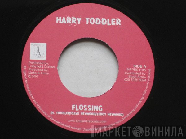 Troublesome, Harry Toddler - Flossing / Mad World
