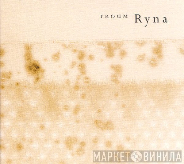 Troum  - Ryna