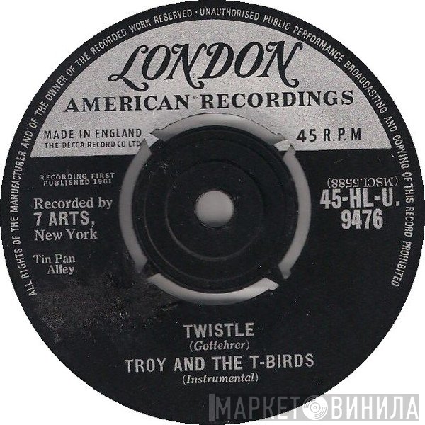 Troy & The T-Birds - Twistle