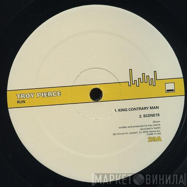 Troy Pierce - Run